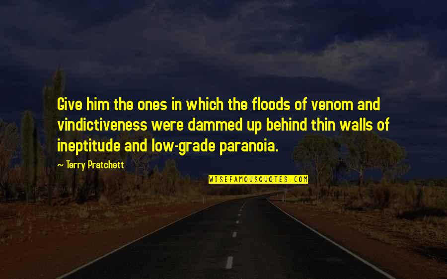 Venom's Quotes By Terry Pratchett: Give him the ones in which the floods