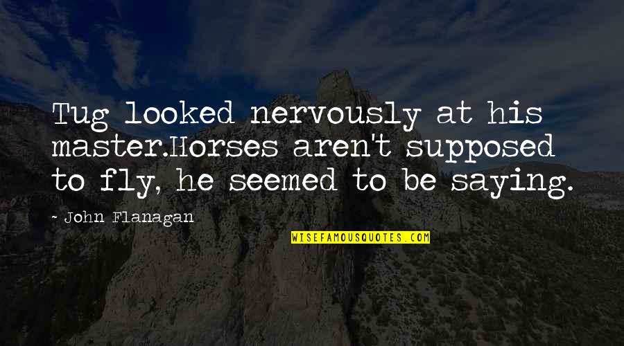 Venture Exchange Real Time Quotes By John Flanagan: Tug looked nervously at his master.Horses aren't supposed