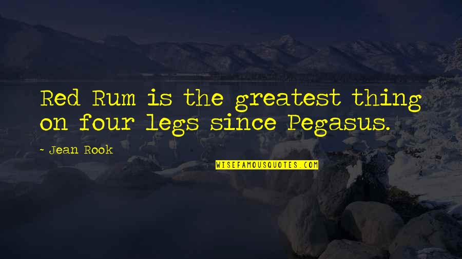Venturelli Twirling Quotes By Jean Rook: Red Rum is the greatest thing on four