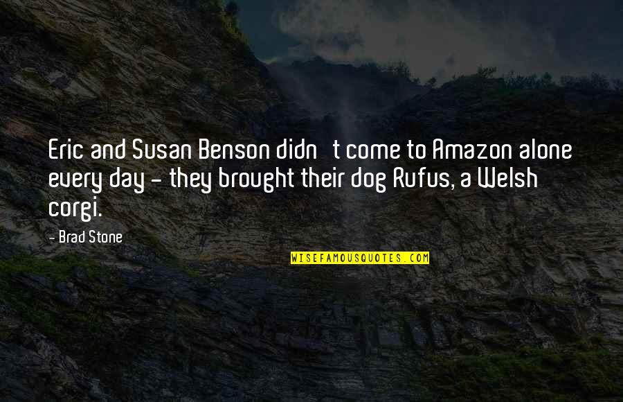 Veracruz All Natural Quotes By Brad Stone: Eric and Susan Benson didn't come to Amazon Veracruz All Natural Quotes By Brad Stone: Eric and Susan Benson didn't come to Amazon