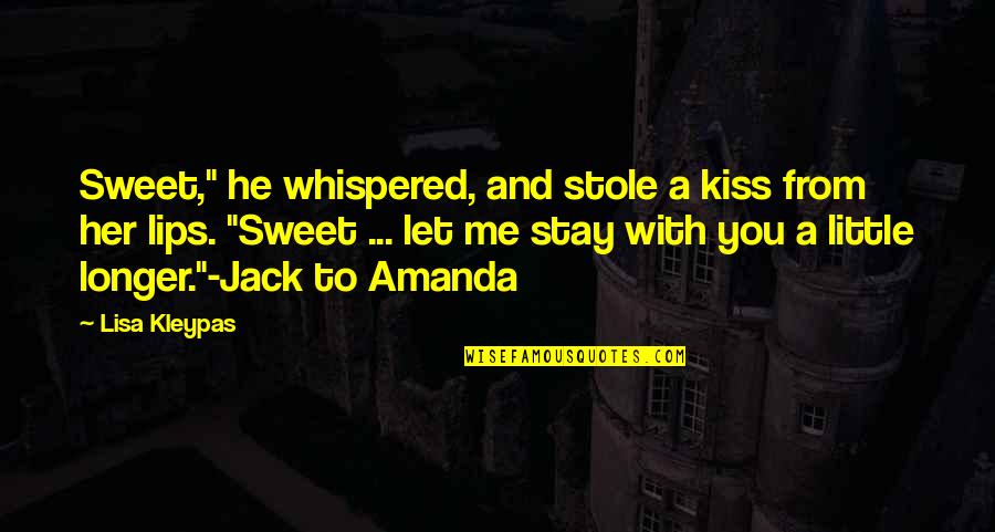 Verb Conjugation Quotes By Lisa Kleypas: Sweet," he whispered, and stole a kiss from Verb Conjugation Quotes By Lisa Kleypas: Sweet," he whispered, and stole a kiss from