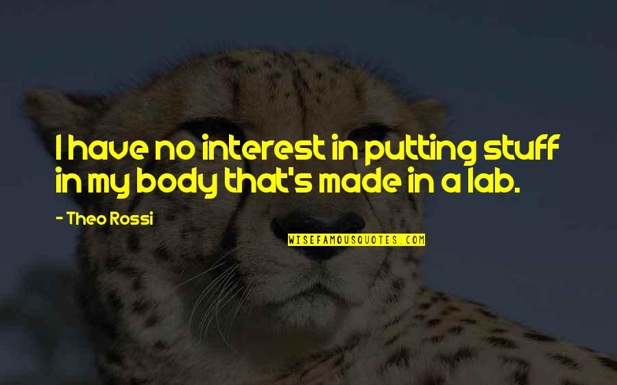 Verbal Irony Examples In Literature Quotes By Theo Rossi: I have no interest in putting stuff in