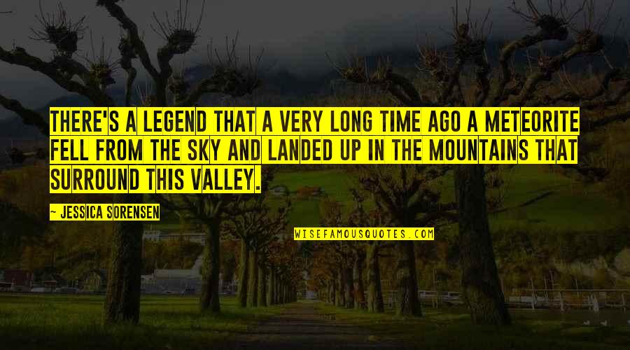 Verderame Quotes By Jessica Sorensen: There's a legend that a very long time