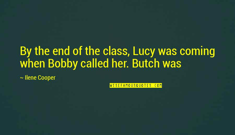 Verducian Quotes By Ilene Cooper: By the end of the class, Lucy was