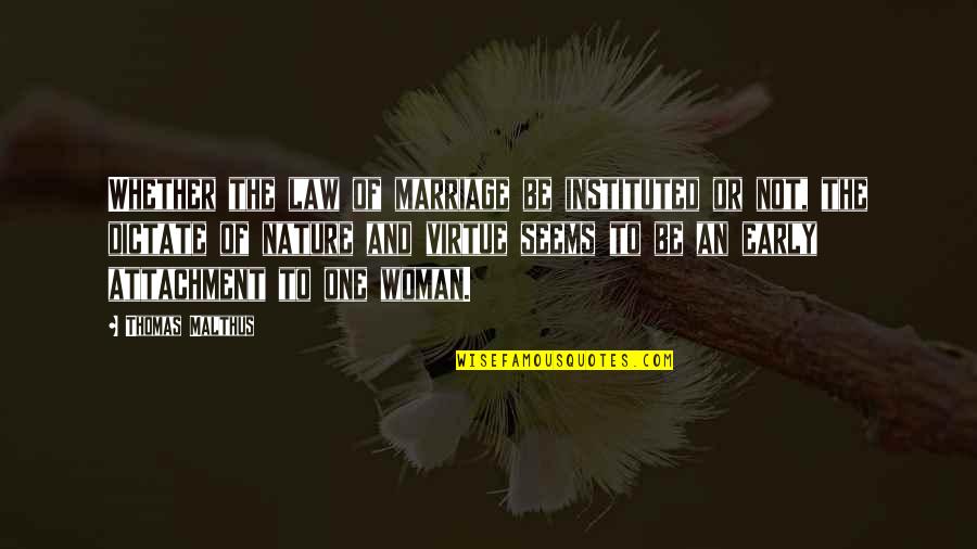 Verfolgt Punish Me Quotes By Thomas Malthus: Whether the law of marriage be instituted or Verfolgt Punish Me Quotes By Thomas Malthus: Whether the law of marriage be instituted or
