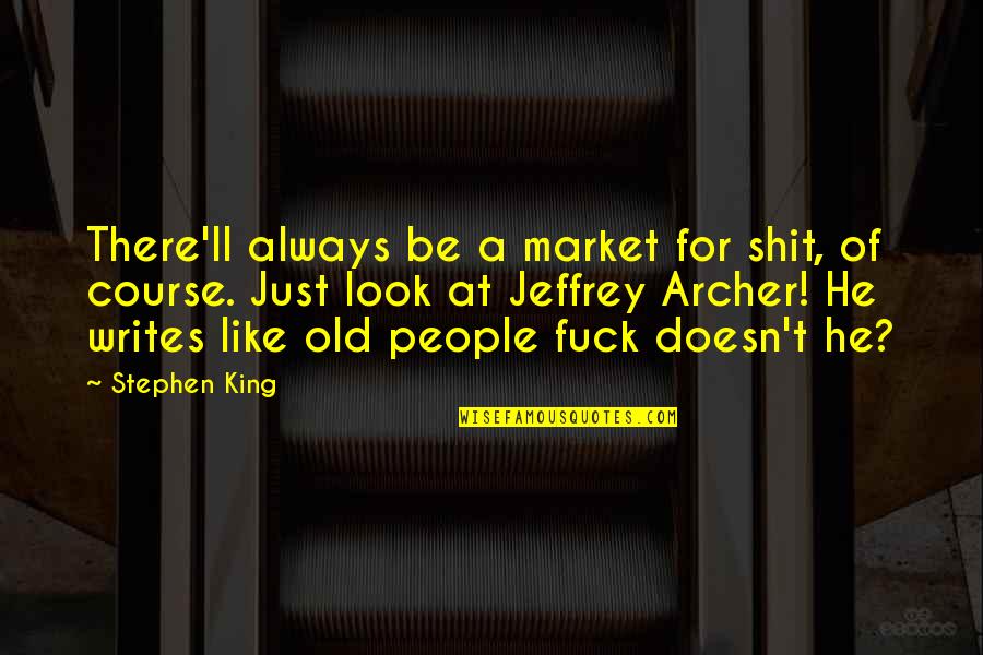 Verificado Emoji Quotes By Stephen King: There'll always be a market for shit, of