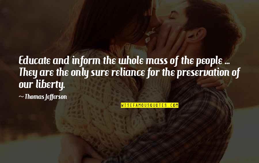 Verizon Wireless Quote Quotes By Thomas Jefferson: Educate and inform the whole mass of the Verizon Wireless Quote Quotes By Thomas Jefferson: Educate and inform the whole mass of the