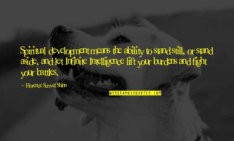 Verkade Nursery Quotes By Florence Scovel Shinn: Spiritual development means the ability to stand still, Verkade Nursery Quotes By Florence Scovel Shinn: Spiritual development means the ability to stand still,