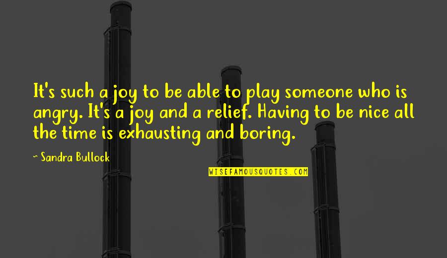 Vernerova Andrea Quotes By Sandra Bullock: It's such a joy to be able to Vernerova Andrea Quotes By Sandra Bullock: It's such a joy to be able to