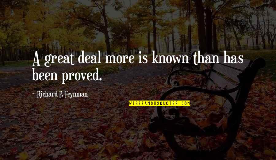 Verteilt In English Quotes By Richard P. Feynman: A great deal more is known than has