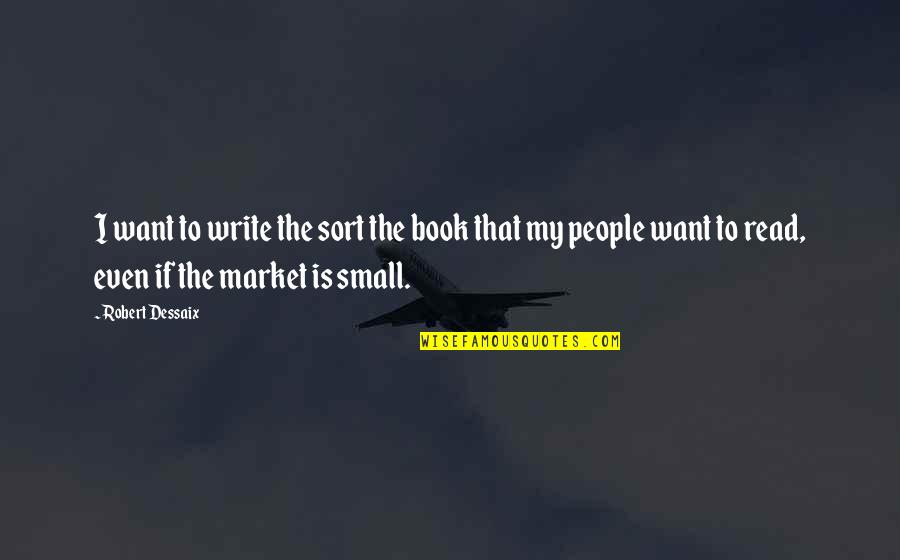 Vertical Chinese Quotes By Robert Dessaix: I want to write the sort the book Vertical Chinese Quotes By Robert Dessaix: I want to write the sort the book