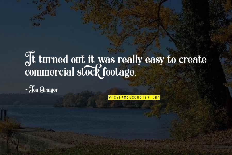 Vervangen Statlock Quotes By Jon Oringer: It turned out it was really easy to