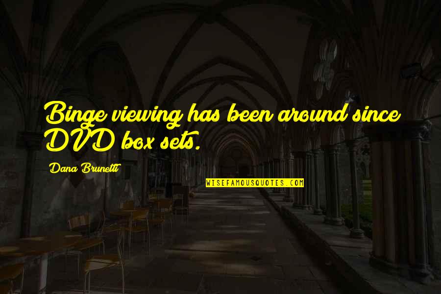 Verwelken In English Quotes By Dana Brunetti: Binge viewing has been around since DVD box Verwelken In English Quotes By Dana Brunetti: Binge viewing has been around since DVD box