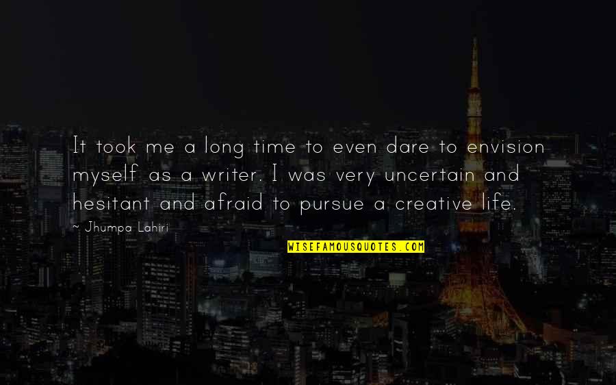 Very Creative Quotes By Jhumpa Lahiri: It took me a long time to even