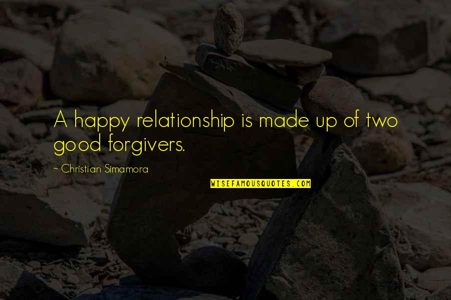 Very Happy Relationship Quotes By Christian Simamora: A happy relationship is made up of two Very Happy Relationship Quotes By Christian Simamora: A happy relationship is made up of two