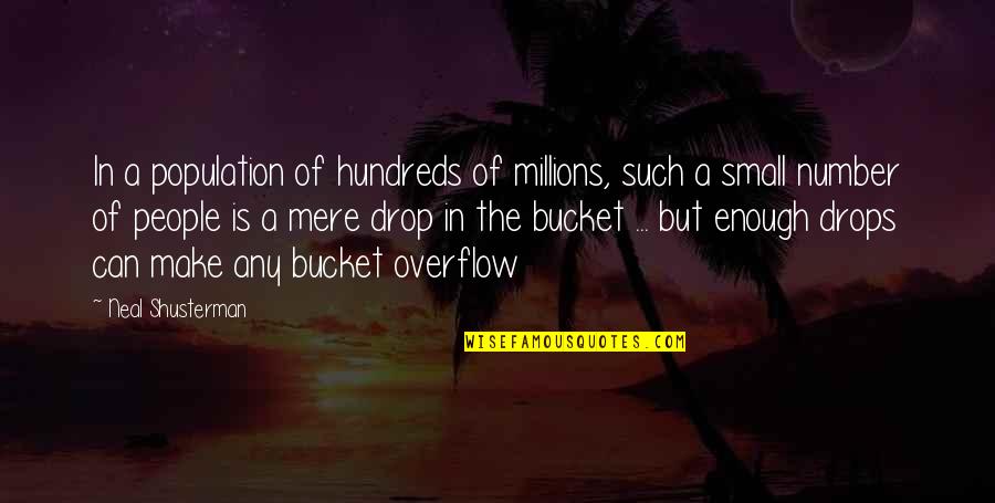 Very Small Inspirational Quotes By Neal Shusterman: In a population of hundreds of millions, such Very Small Inspirational Quotes By Neal Shusterman: In a population of hundreds of millions, such