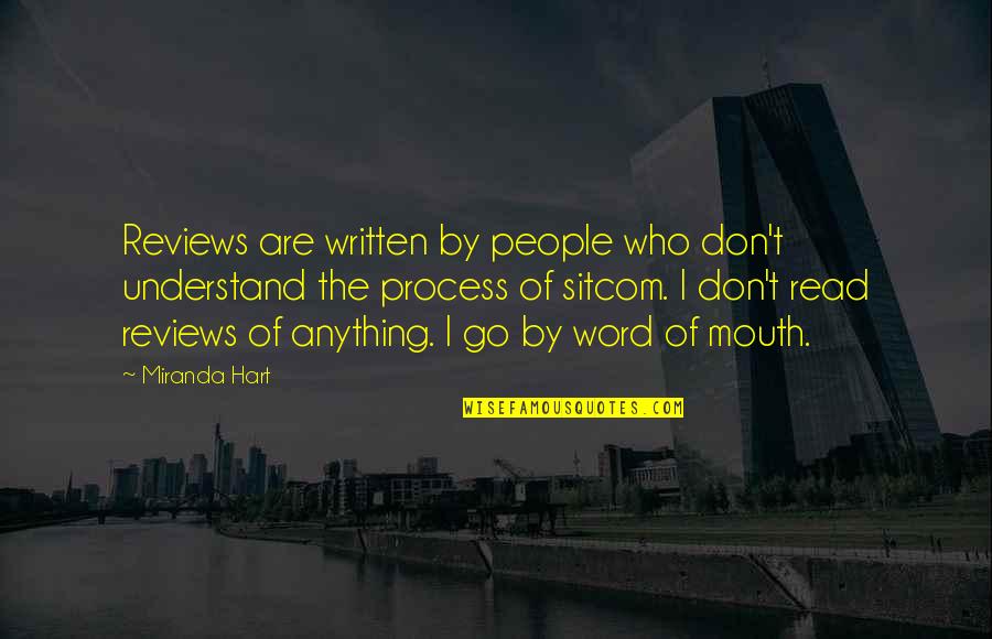Vesselin Dimitrov Quotes By Miranda Hart: Reviews are written by people who don't understand Vesselin Dimitrov Quotes By Miranda Hart: Reviews are written by people who don't understand