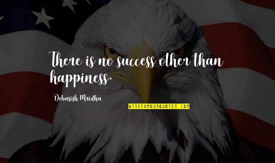 Veterans Day 2020 Inspirational Quotes By Debasish Mridha: There is no success other than happiness. Veterans Day 2020 Inspirational Quotes By Debasish Mridha: There is no success other than happiness.
