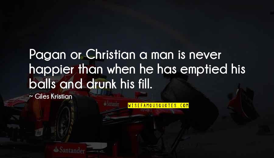 Vgid Stock Quotes By Giles Kristian: Pagan or Christian a man is never happier Vgid Stock Quotes By Giles Kristian: Pagan or Christian a man is never happier
