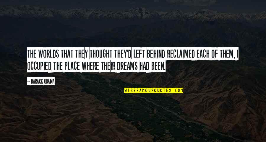 Vicarage Quotes By Barack Obama: the worlds that they thought they'd left behind
