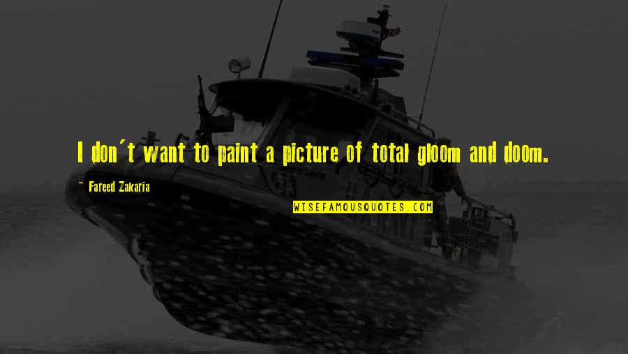 Vicodin Addiction Quotes By Fareed Zakaria: I don't want to paint a picture of