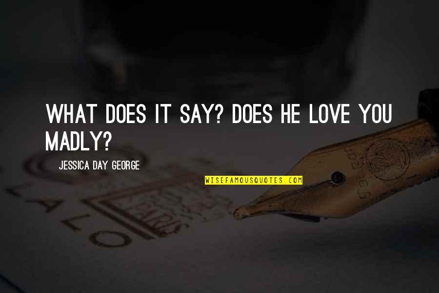 Victim Of Cheating Quotes By Jessica Day George: What does it say? Does he love you Victim Of Cheating Quotes By Jessica Day George: What does it say? Does he love you