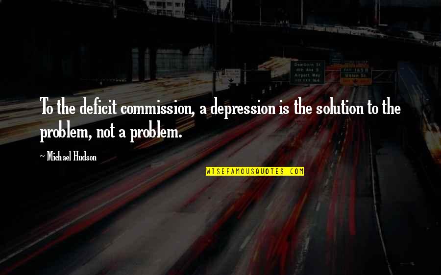 Victimizing Chinese Quotes By Michael Hudson: To the deficit commission, a depression is the Victimizing Chinese Quotes By Michael Hudson: To the deficit commission, a depression is the