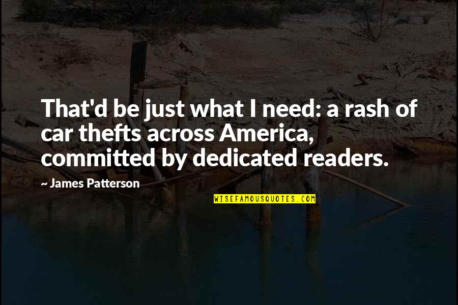 Victor Bayne Quotes By James Patterson: That'd be just what I need: a rash