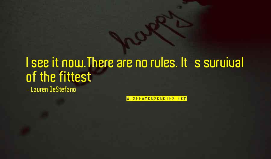 Victor Strand Quotes By Lauren DeStefano: I see it now.There are no rules. It's Victor Strand Quotes By Lauren DeStefano: I see it now.There are no rules. It's