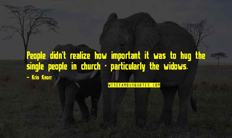 Victorine Meurent Quotes By Kris Knorr: People didn't realize how important it was to Victorine Meurent Quotes By Kris Knorr: People didn't realize how important it was to