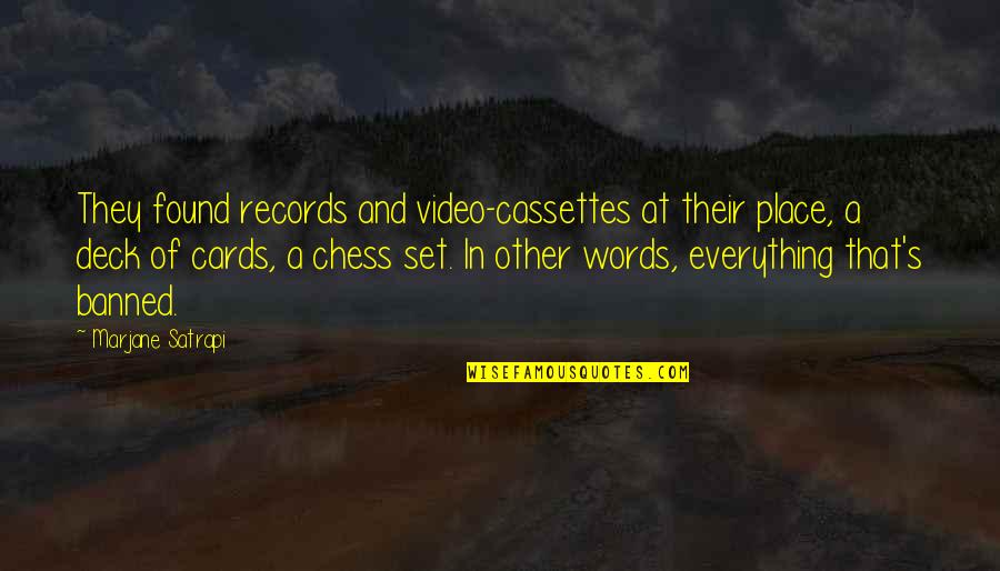 Video Deck Quotes By Marjane Satrapi: They found records and video-cassettes at their place,