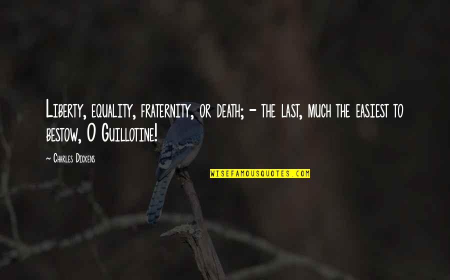 Videohive Stories Constructor Quotes By Charles Dickens: Liberty, equality, fraternity, or death; - the last,