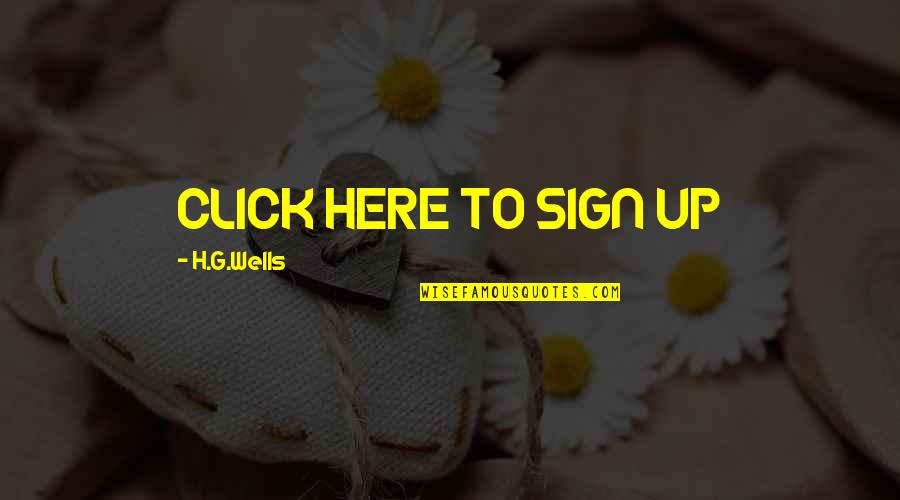 Videotek Quotes By H.G.Wells: CLICK HERE TO SIGN UP
