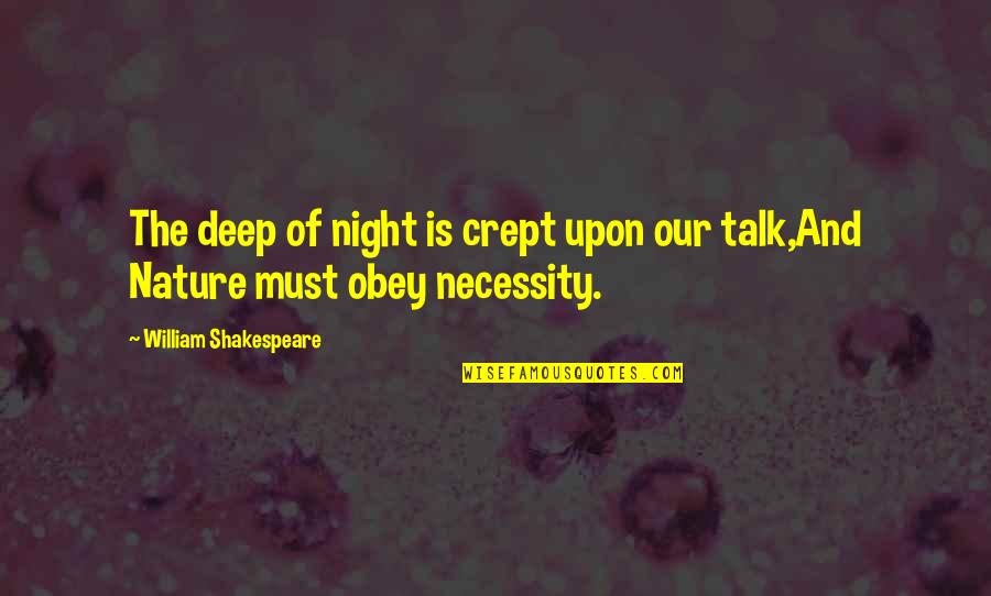 Vidhayak In Hindi Quotes By William Shakespeare: The deep of night is crept upon our Vidhayak In Hindi Quotes By William Shakespeare: The deep of night is crept upon our