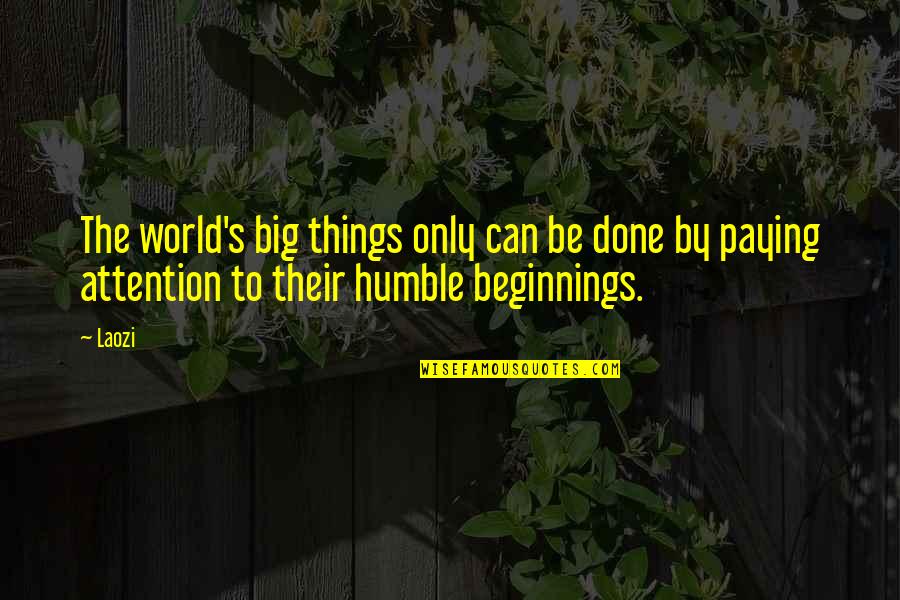 Vidorettaespadrilles Quotes By Laozi: The world's big things only can be done