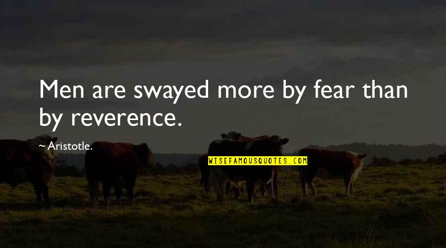 Viengout Quotes By Aristotle.: Men are swayed more by fear than by Viengout Quotes By Aristotle.: Men are swayed more by fear than by