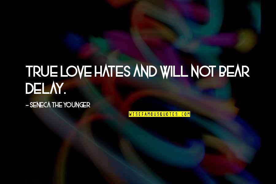 Viennale Film Quotes By Seneca The Younger: True love hates and will not bear delay. Viennale Film Quotes By Seneca The Younger: True love hates and will not bear delay.