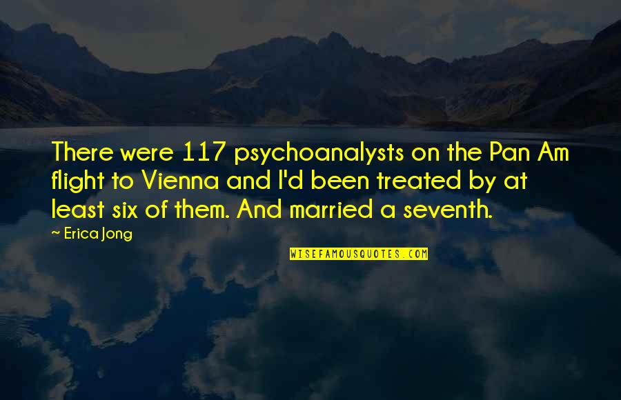 Vienna's Quotes By Erica Jong: There were 117 psychoanalysts on the Pan Am