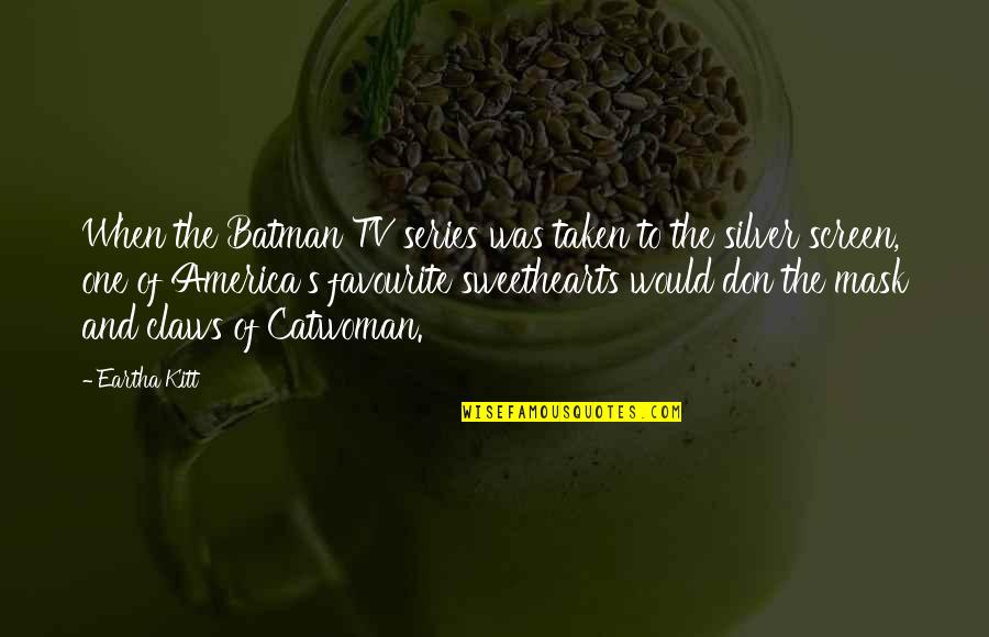Vientuli Quotes By Eartha Kitt: When the Batman TV series was taken to Vientuli Quotes By Eartha Kitt: When the Batman TV series was taken to