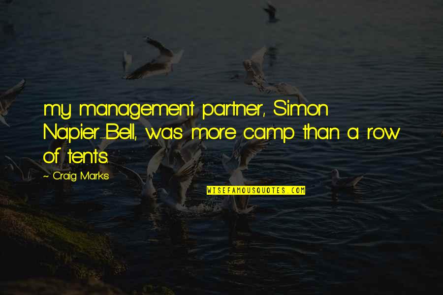 Vieten Tours Quotes By Craig Marks: my management partner, Simon Napier-Bell, was more camp