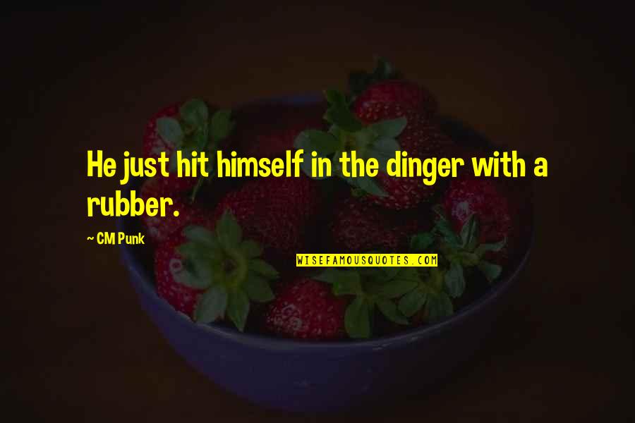 Vigelegele By Willy Paul Quotes By CM Punk: He just hit himself in the dinger with