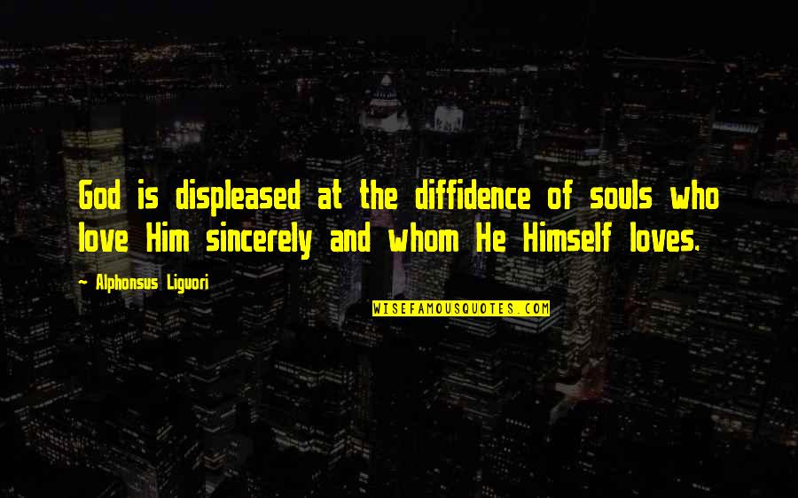 Vikram Stills With Quotes By Alphonsus Liguori: God is displeased at the diffidence of souls