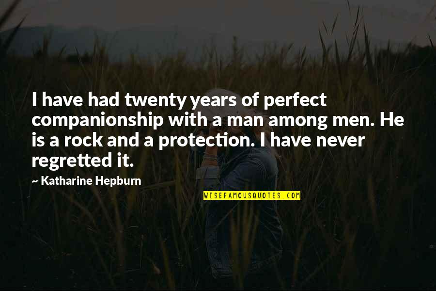 Vikramathithan Kathaigal Cartoons Quotes By Katharine Hepburn: I have had twenty years of perfect companionship Vikramathithan Kathaigal Cartoons Quotes By Katharine Hepburn: I have had twenty years of perfect companionship