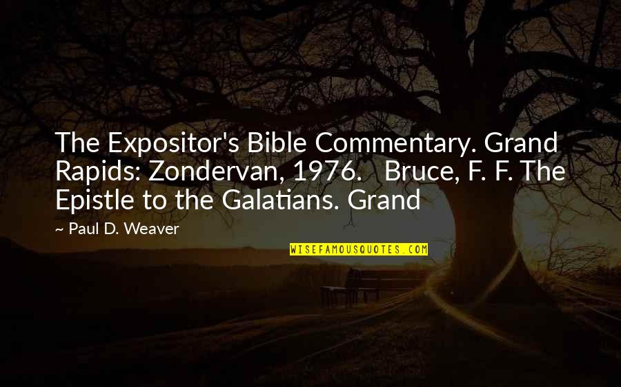 Vilasini Ganesh Quotes By Paul D. Weaver: The Expositor's Bible Commentary. Grand Rapids: Zondervan, 1976. Vilasini Ganesh Quotes By Paul D. Weaver: The Expositor's Bible Commentary. Grand Rapids: Zondervan, 1976.