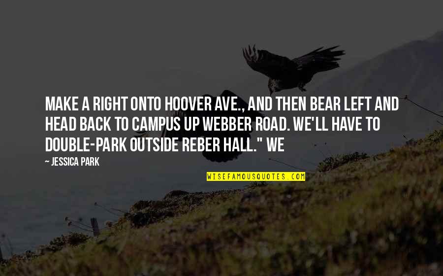 Vilchis Upholstery Quotes By Jessica Park: Make a right onto Hoover Ave., and then Vilchis Upholstery Quotes By Jessica Park: Make a right onto Hoover Ave., and then