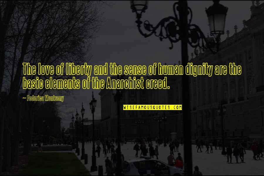 Villus Of Small Quotes By Federica Montseny: The love of liberty and the sense of Villus Of Small Quotes By Federica Montseny: The love of liberty and the sense of