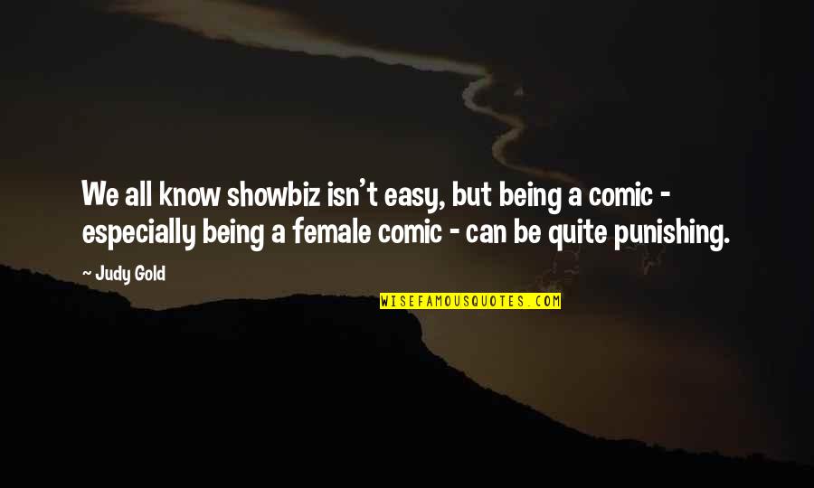 Vince Lombardi Second Place Quotes By Judy Gold: We all know showbiz isn't easy, but being Vince Lombardi Second Place Quotes By Judy Gold: We all know showbiz isn't easy, but being