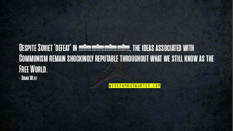 Vince Mcmahon Motivational Quotes By Diana West: Despite Soviet 'defeat' in 1991, the ideas associated Vince Mcmahon Motivational Quotes By Diana West: Despite Soviet 'defeat' in 1991, the ideas associated