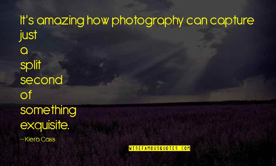 Vincent Hanna Heat Quotes By Kiera Cass: It's amazing how photography can capture just a