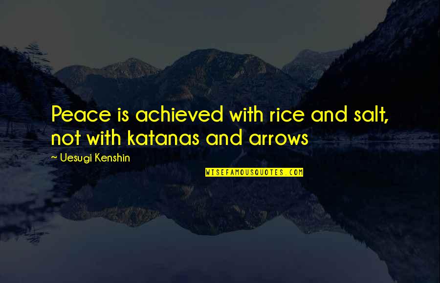 Vindictive Picture Quotes By Uesugi Kenshin: Peace is achieved with rice and salt, not